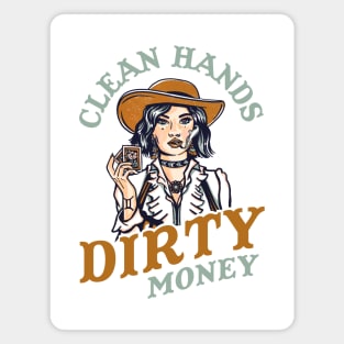 Clean Hands, Dirty Money: Badass Western Poker Cowgirl Magnet